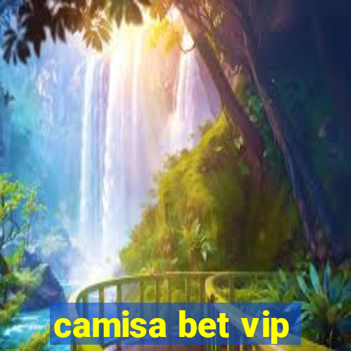 camisa bet vip